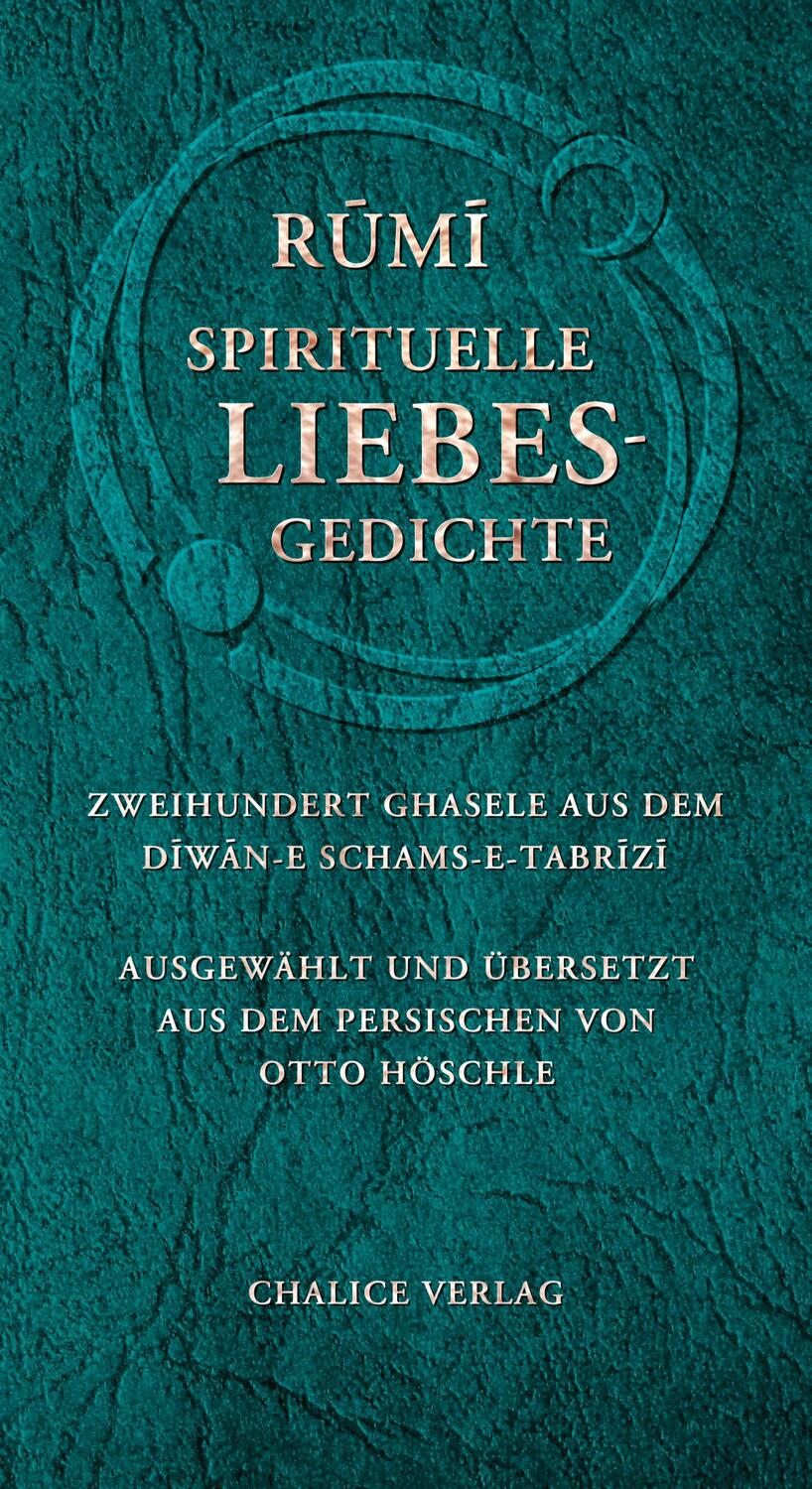 Cover: 9783942914628 | Spirituelle Liebesgedichte | Dschalal Ad-Din Rumi | Buch | Deutsch