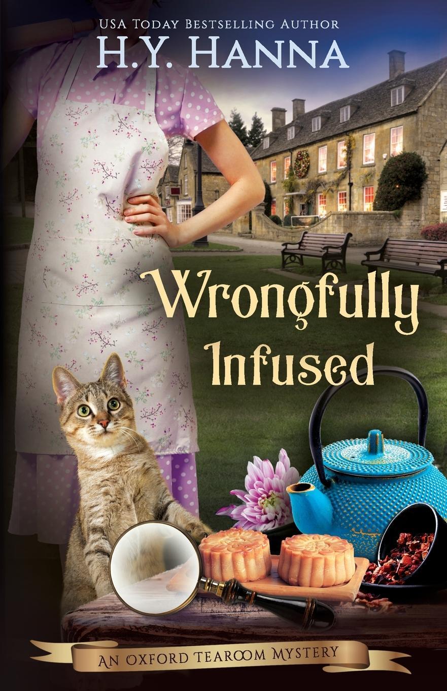 Cover: 9781922436566 | Wrongfully Infused | The Oxford Tearoom Mysteries - Book 11 | Hanna