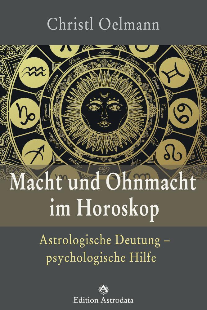 Cover: 9783906881058 | Macht und Ohnmacht im Horoskop | Christl Oelmann | Taschenbuch | 2019