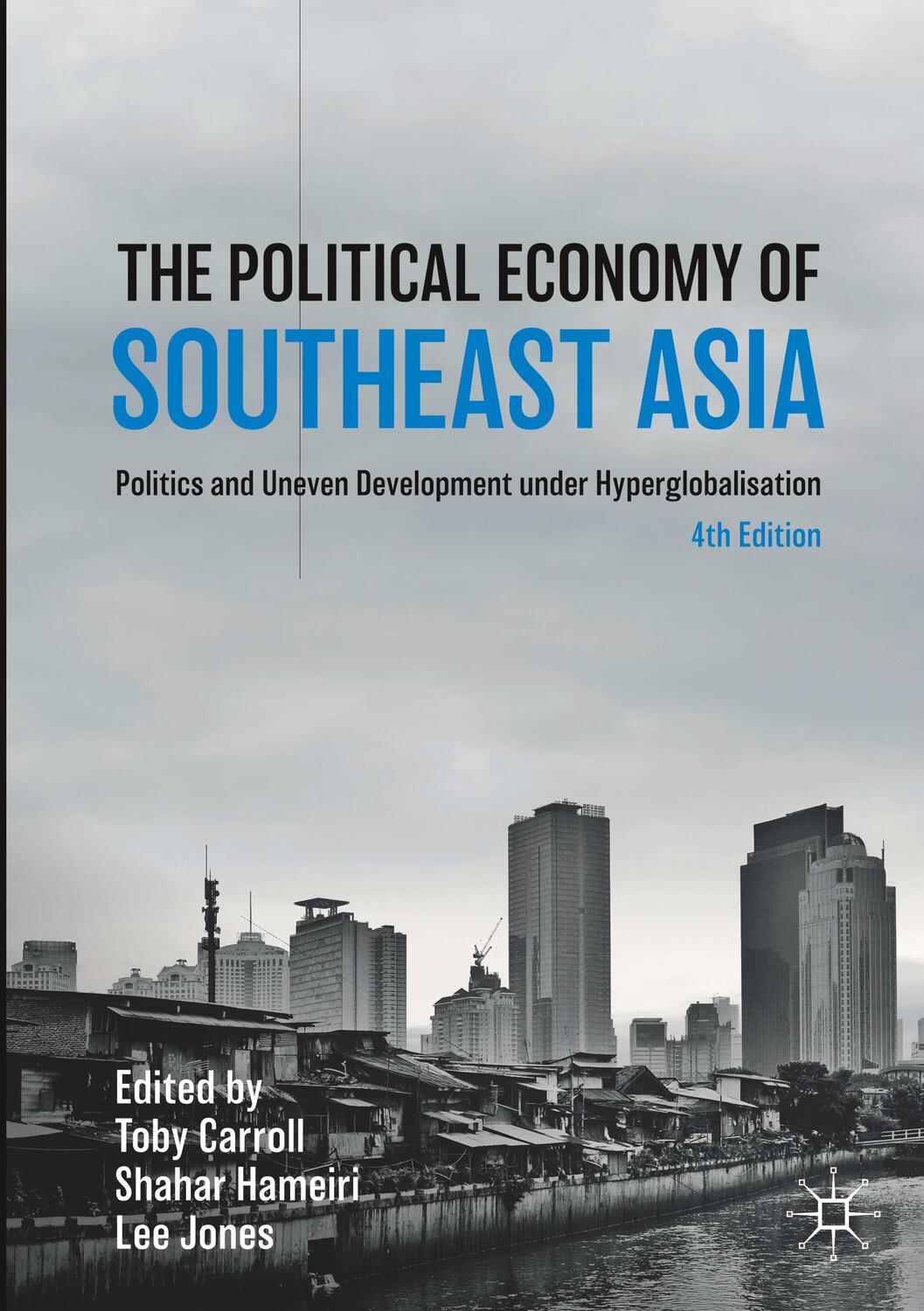 Cover: 9783030282547 | The Political Economy of Southeast Asia | Toby Carroll (u. a.) | Buch
