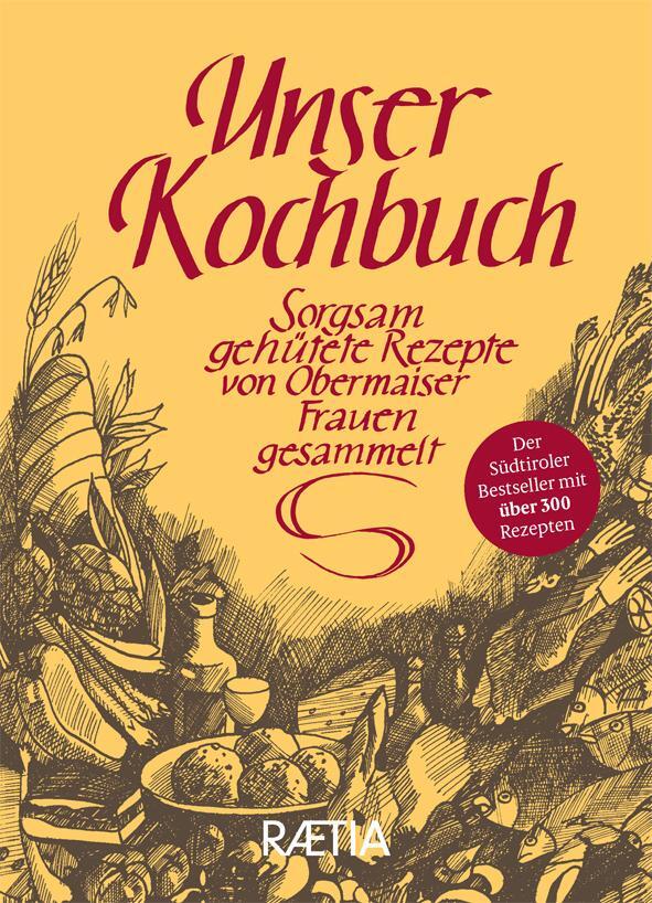 Cover: 9788872839157 | Unser Kochbuch | Obermaiser Frauen | Buch | 288 S. | Deutsch | 2024