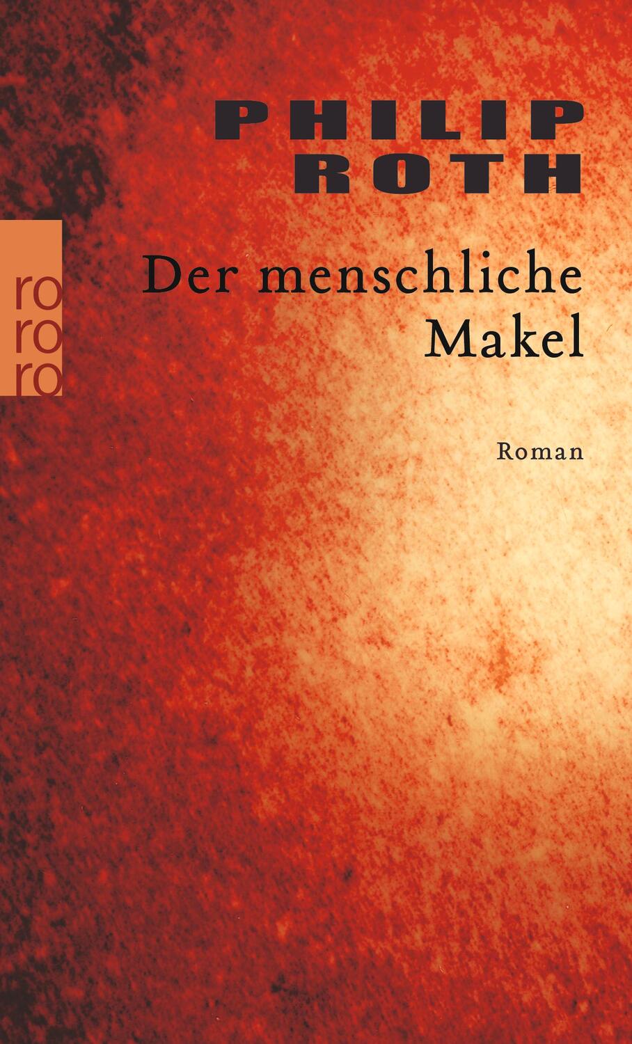 Cover: 9783499231650 | Der menschliche Makel | Philip Roth | Taschenbuch | Deutsch | 2003