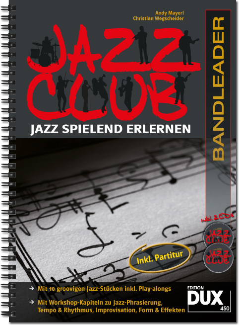 Cover: 9790500171959 | Jazz Club Bandleader | Jazz spielend erlernen | Wegscheider | Deutsch