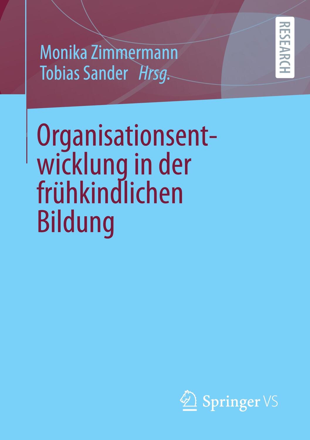 Cover: 9783658334819 | Organisationsentwicklung in der frühkindlichen Bildung | Taschenbuch