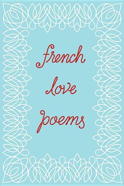 Cover: 9780811225595 | French Love Poems | New Directions | Taschenbuch | Englisch | 2016