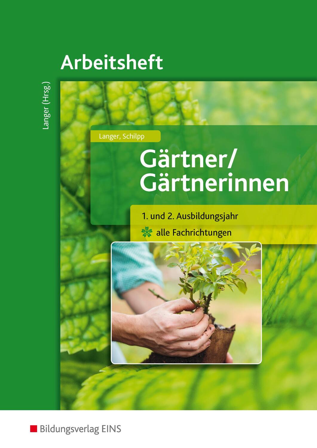 Cover: 9783427112112 | Gärtner / Gärtnerinnen. 1.-2. Ausbildungsjahr alle Fachrichtungen....