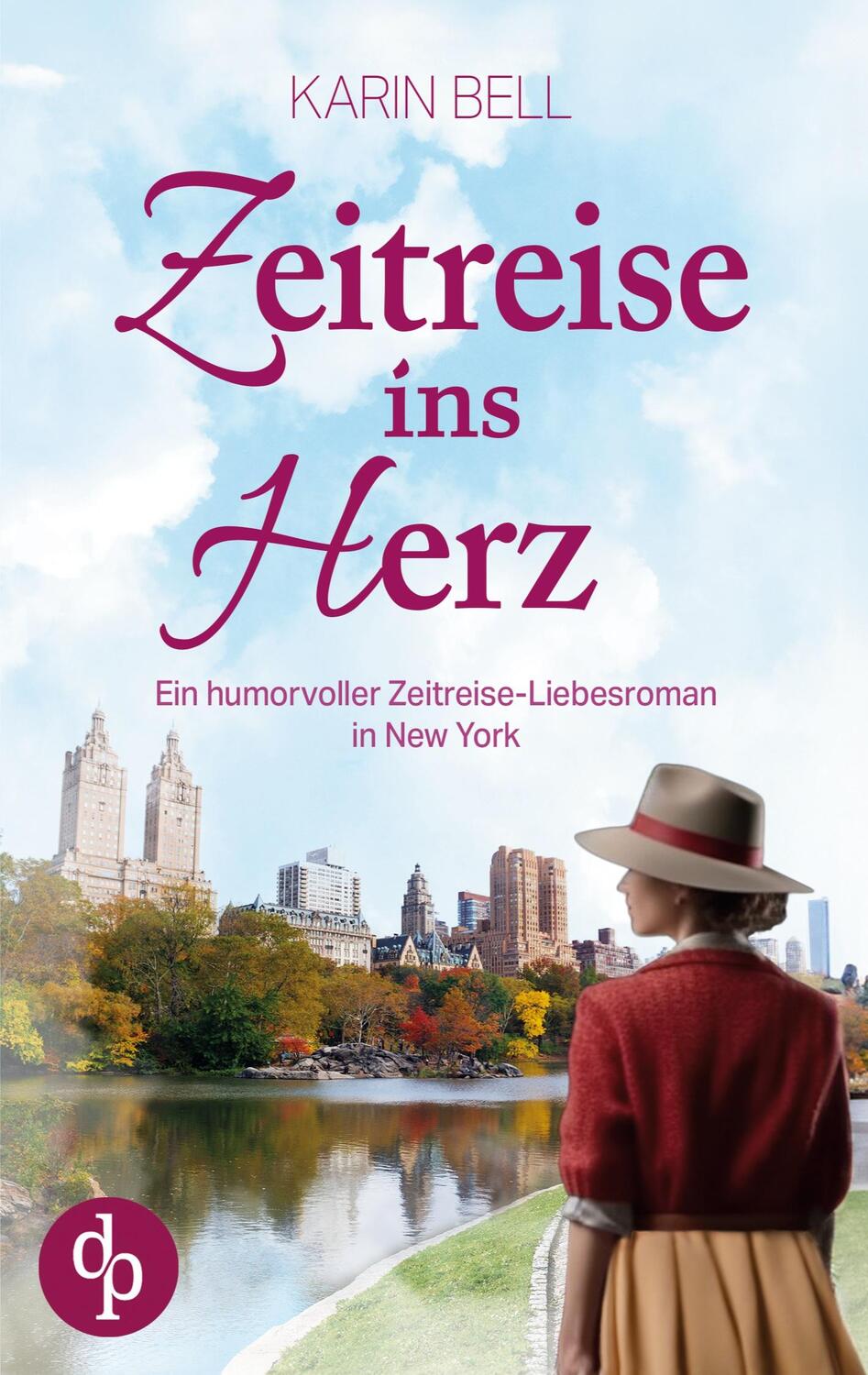 Cover: 9783989982345 | Zeitreise ins Herz | Ein humorvoller Zeitreise-Liebesroman in New York