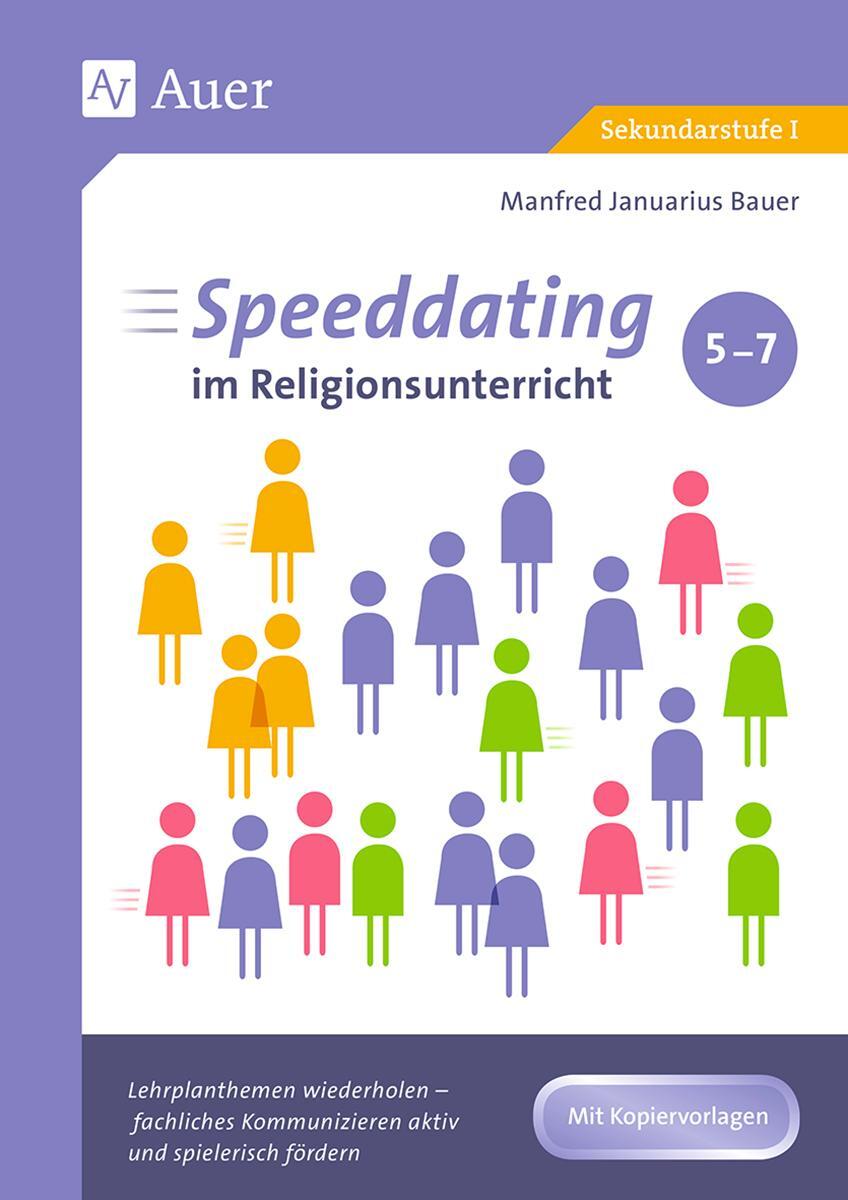 Cover: 9783403082347 | Speeddating im Religionsunterricht 5-7 | Manfred Januarius Bauer