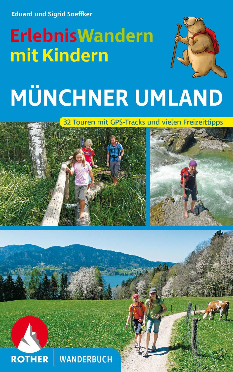 Cover: 9783763330591 | Erlebniswandern mit Kindern Münchner Umland | Eduard Soeffker (u. a.)
