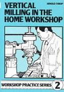 Cover: 9780852428436 | Vertical Milling in the Home Workshop | Arnold Throp | Taschenbuch