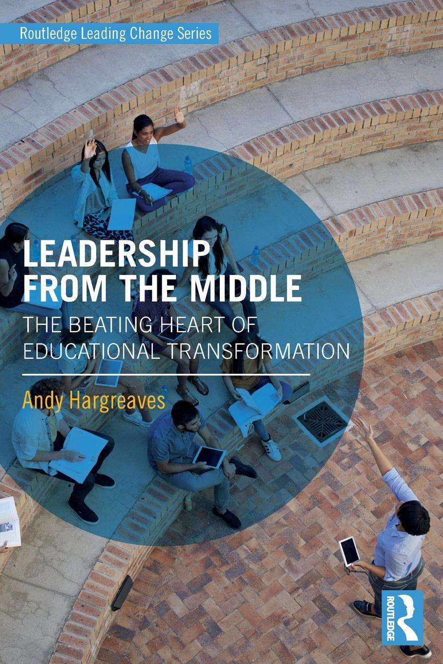 Cover: 9781138926875 | Leadership From the Middle | Andy Hargreaves | Taschenbuch | Englisch