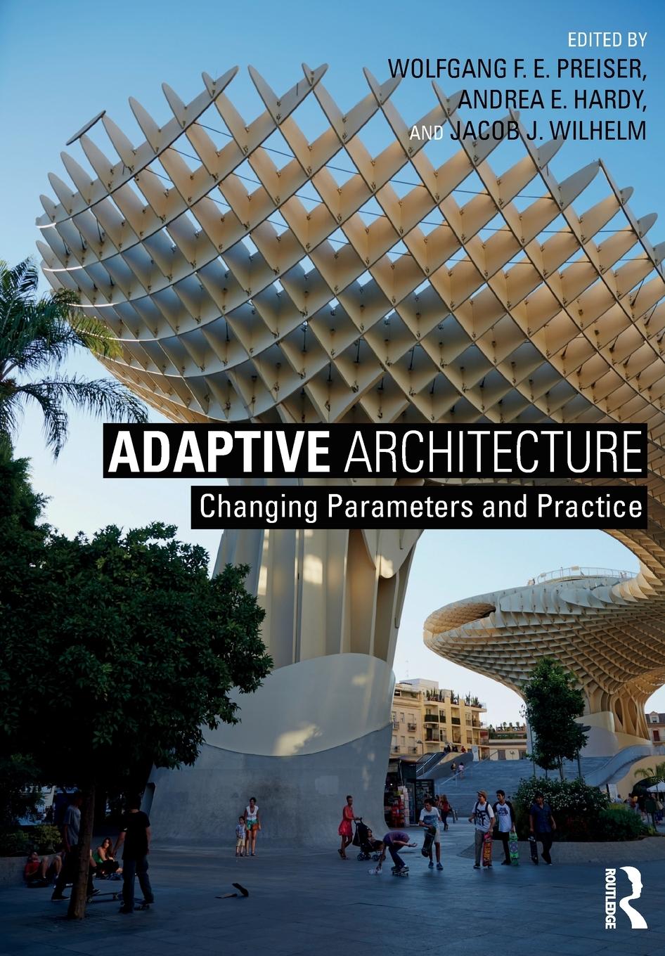 Cover: 9781138647275 | Adaptive Architecture | Changing Parameters and Practice | Taschenbuch