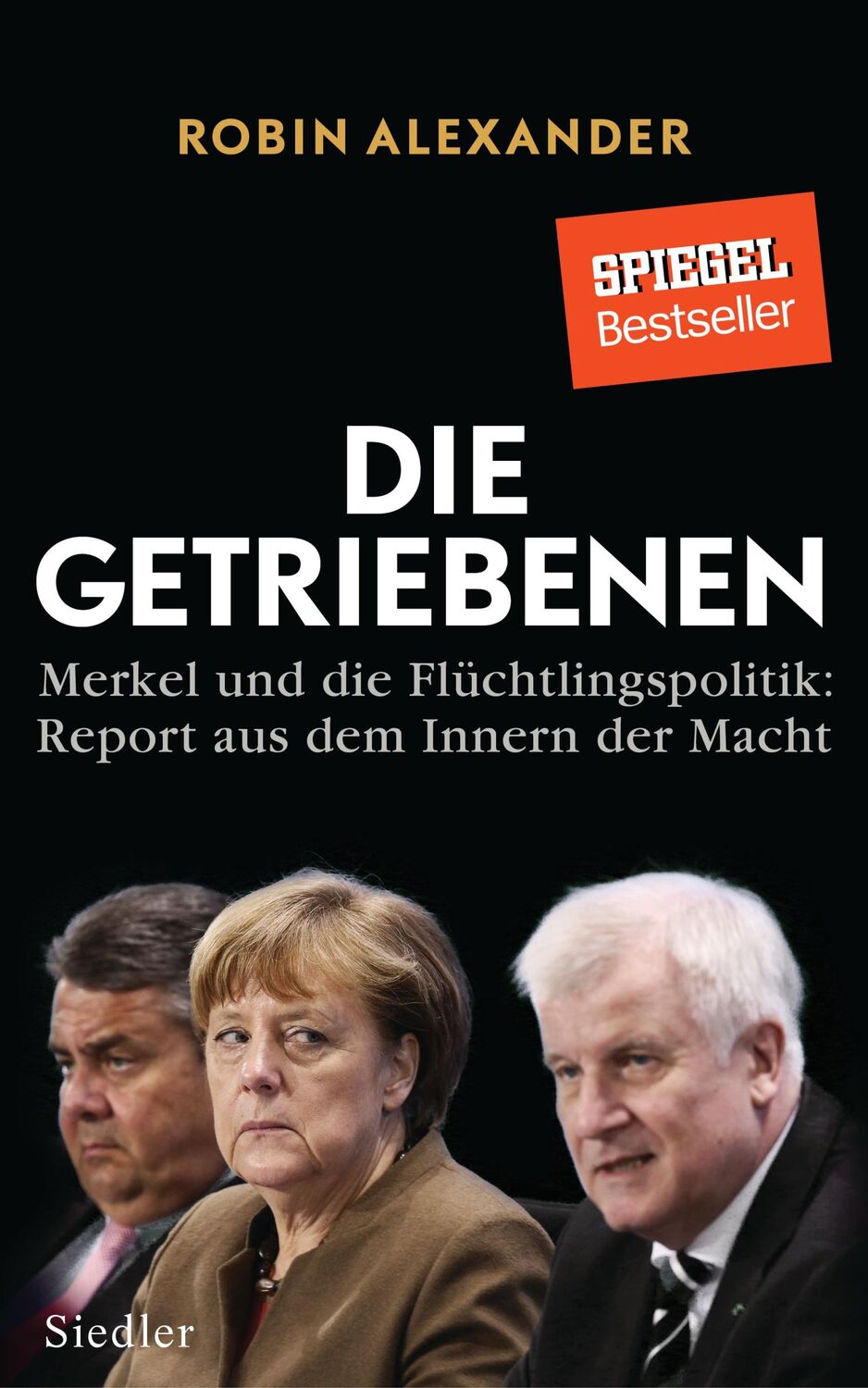 Cover: 9783827500939 | Die Getriebenen | Robin Alexander | Buch | 288 S. | Deutsch | 2017