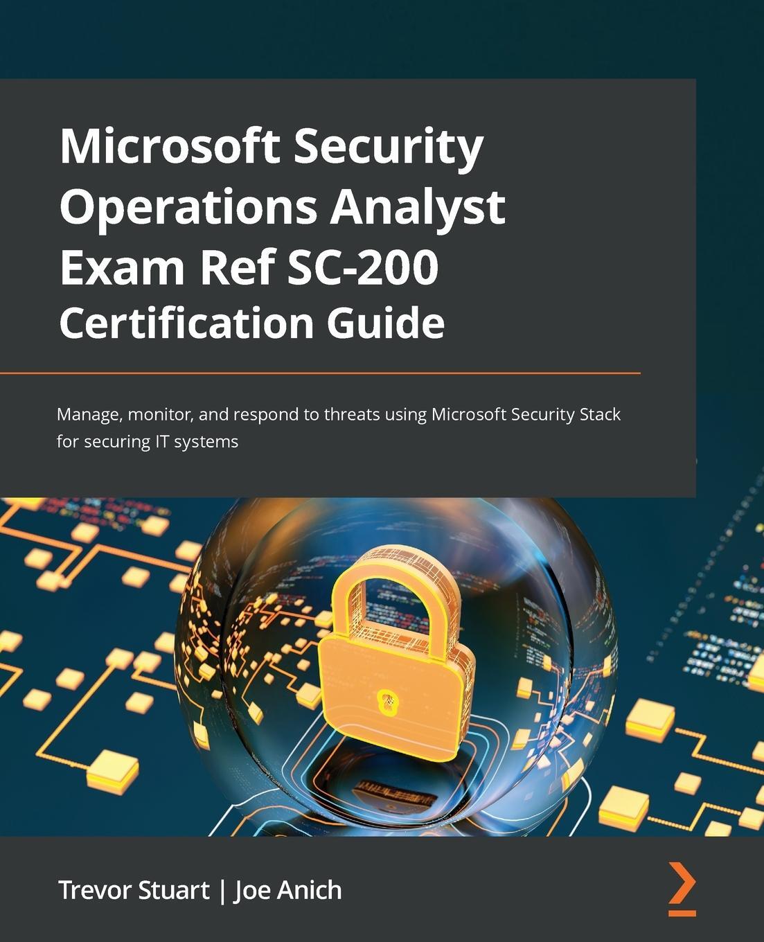 Cover: 9781803231891 | Microsoft Security Operations Analyst Exam Ref SC-200 Certification...