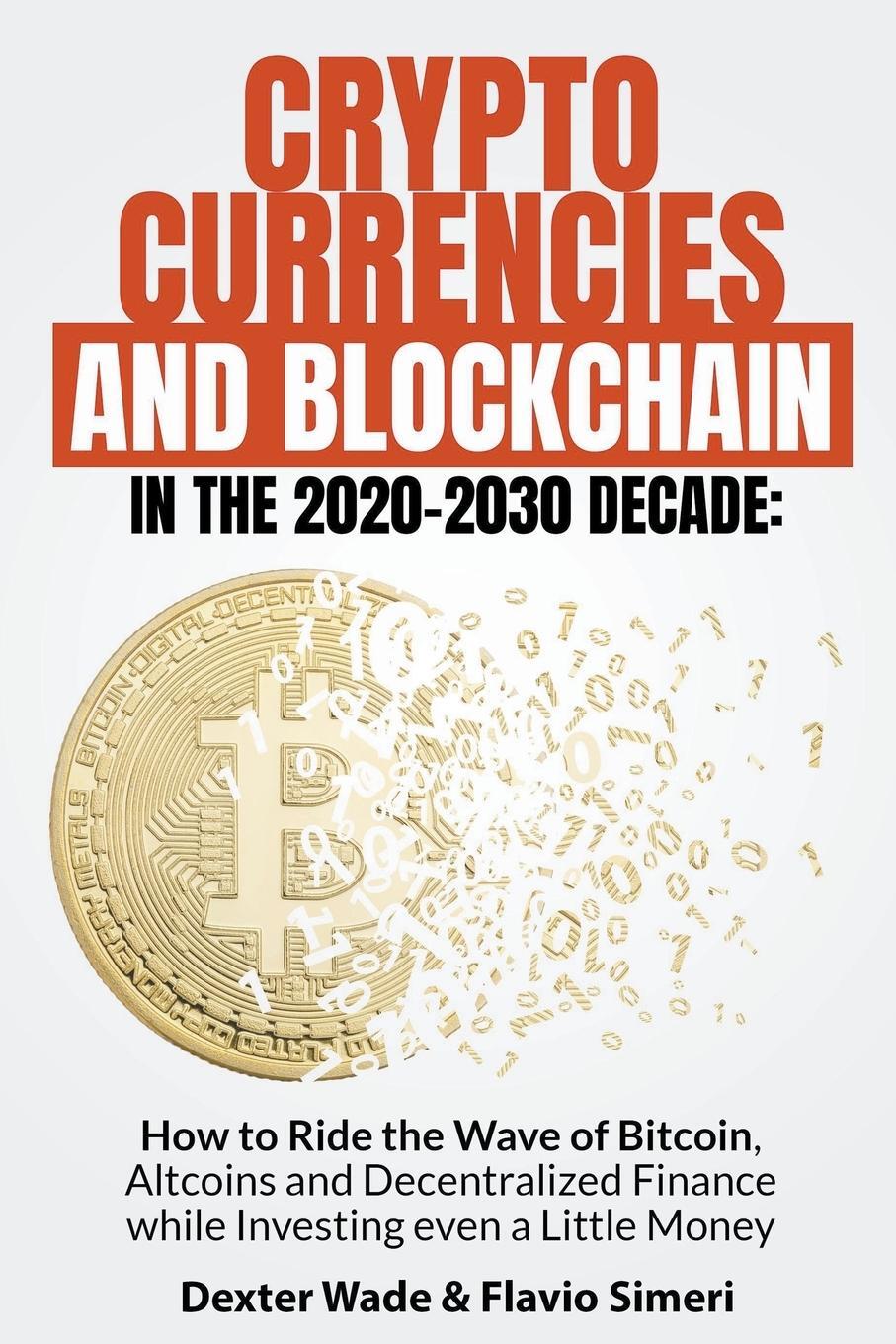 Cover: 9798215494387 | Cryptocurrencies and Blockchain in the 2020-2030 Decade | Simeri
