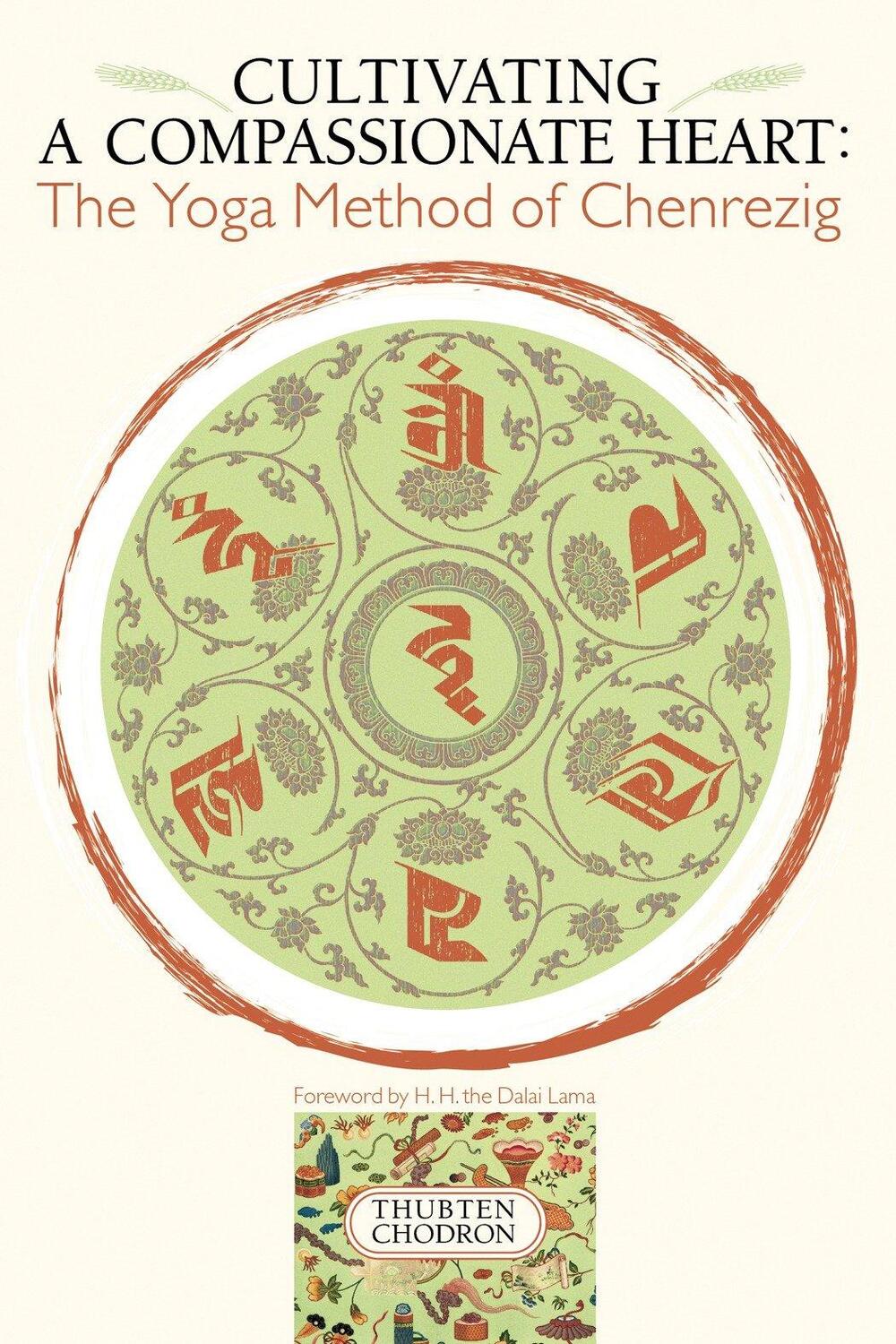 Cover: 9781559392426 | Cultivating a Compassionate Heart: The Yoga Method of Chenrezig | Buch
