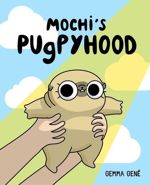 Cover: 9781524876814 | Mochi's Pugpyhood | Gemma Gene | Taschenbuch | Englisch | 2022