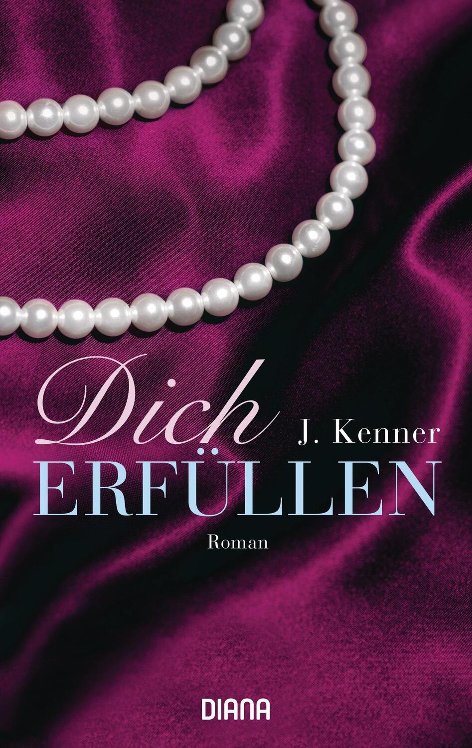 Cover: 9783453357792 | Dich erfüllen (Stark 3) | J. Kenner | Taschenbuch | Stark | Deutsch