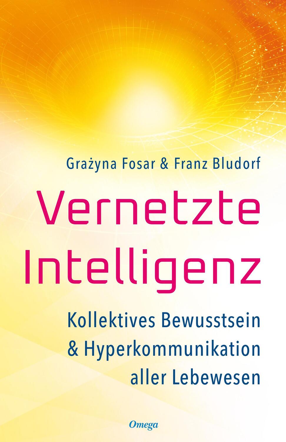 Cover: 9783969330418 | Vernetzte Intelligenz | Gra¿yna Fosar (u. a.) | Taschenbuch | 352 S.