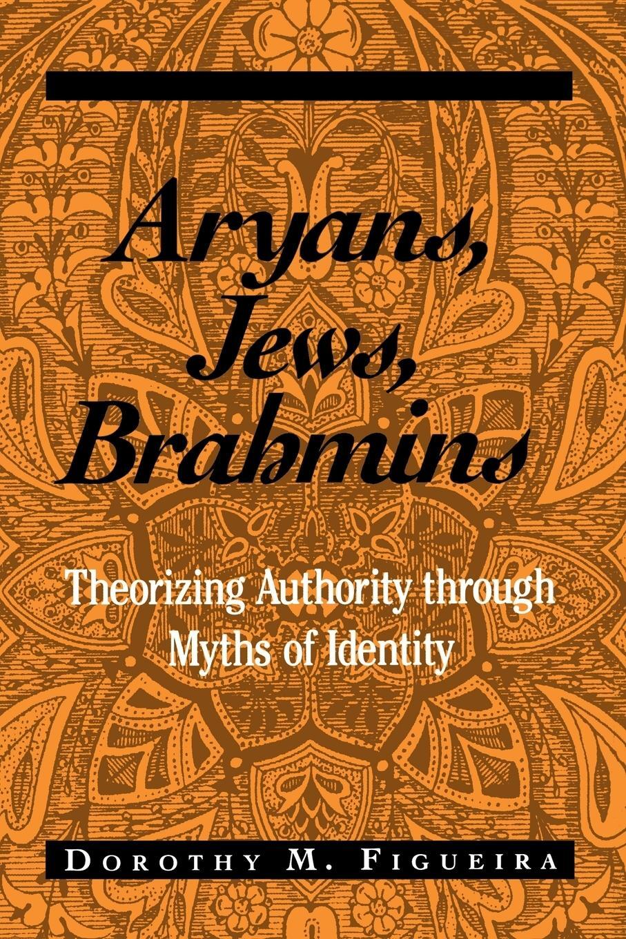 Cover: 9780791455326 | Aryans, Jews, Brahmins | Dorothy M. Figueira | Taschenbuch | Paperback