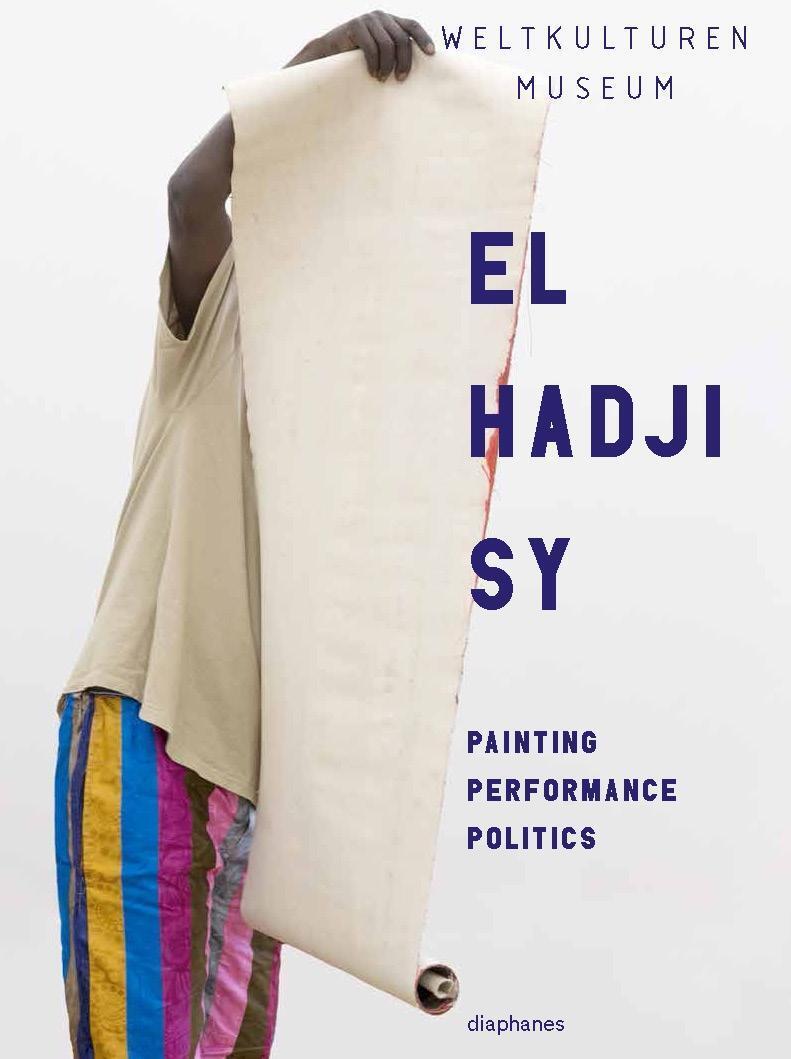 Cover: 9783037348413 | El Hadji Sy | Painting, Performance, Politics, Weltkulturen Museum