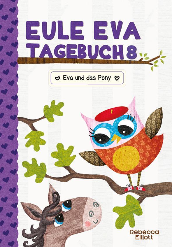 Cover: 9783948638238 | Eule Eva Tagebuch 8 - Kinderbücher ab 6-8 Jahre (Erstleser Mädchen)