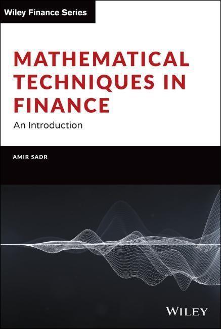 Cover: 9781119838401 | Mathematical Techniques in Finance: An Introduction | Amir Sadr | Buch