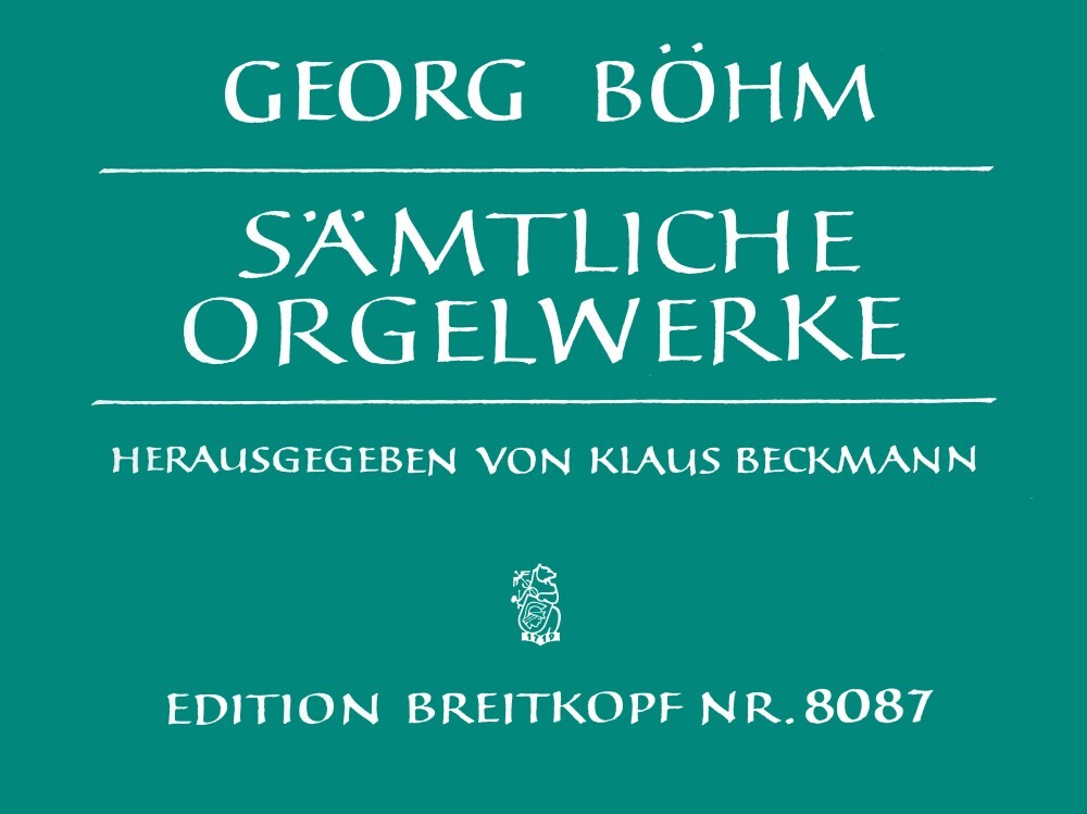Cover: 9790004174715 | Sämtliche Werke für Orgel | Breitkopf Urtext Edition