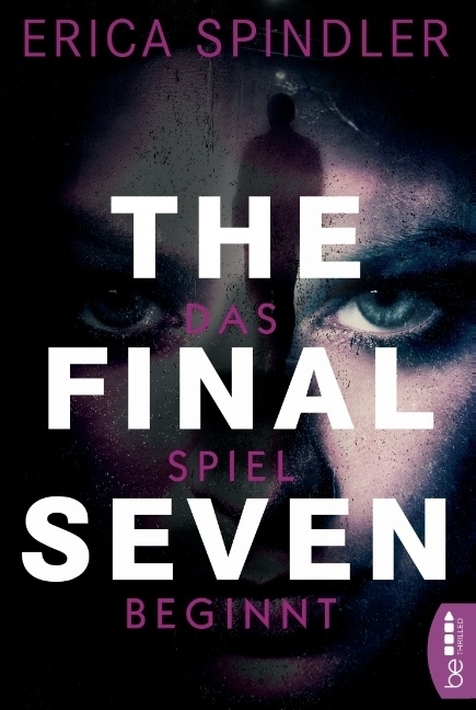 Cover: 9783741300424 | The Final Seven | Das Spiel beginnt | Erica Spindler | Taschenbuch