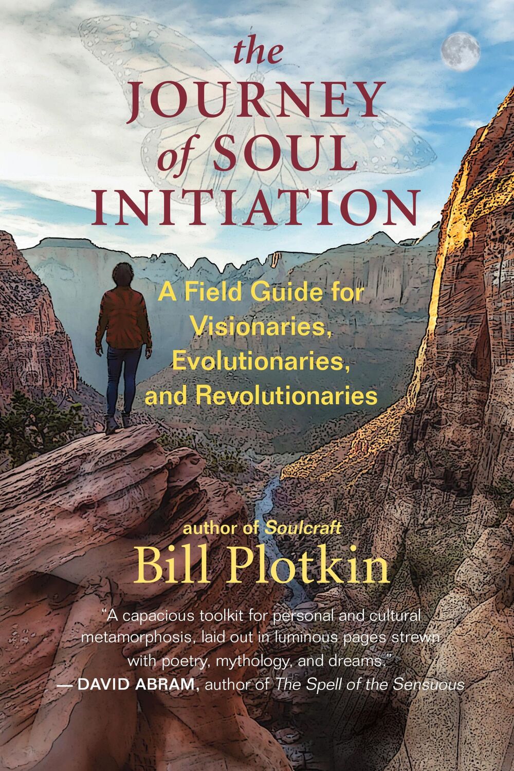 Cover: 9781608687015 | The Journey of Soul Initiation | Bill Plotkin | Taschenbuch | Englisch