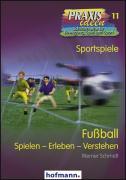 Cover: 9783778001110 | Fußball | Werner Schmidt | Taschenbuch | 136 S. | Deutsch | 2004