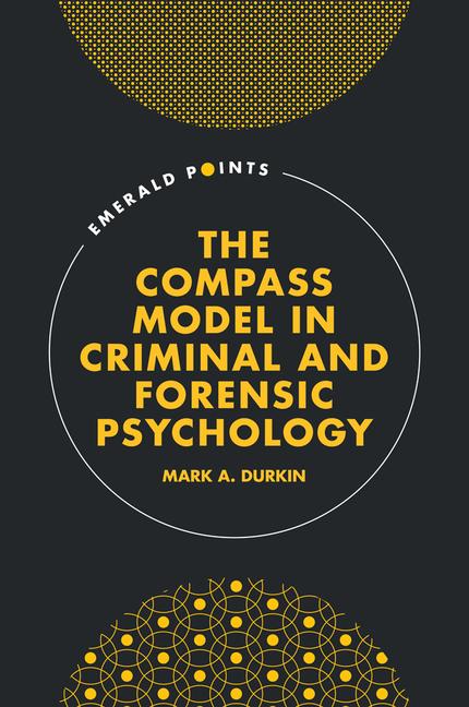 Cover: 9781835495575 | The COMPASS Model in Criminal and Forensic Psychology | Mark A. Durkin