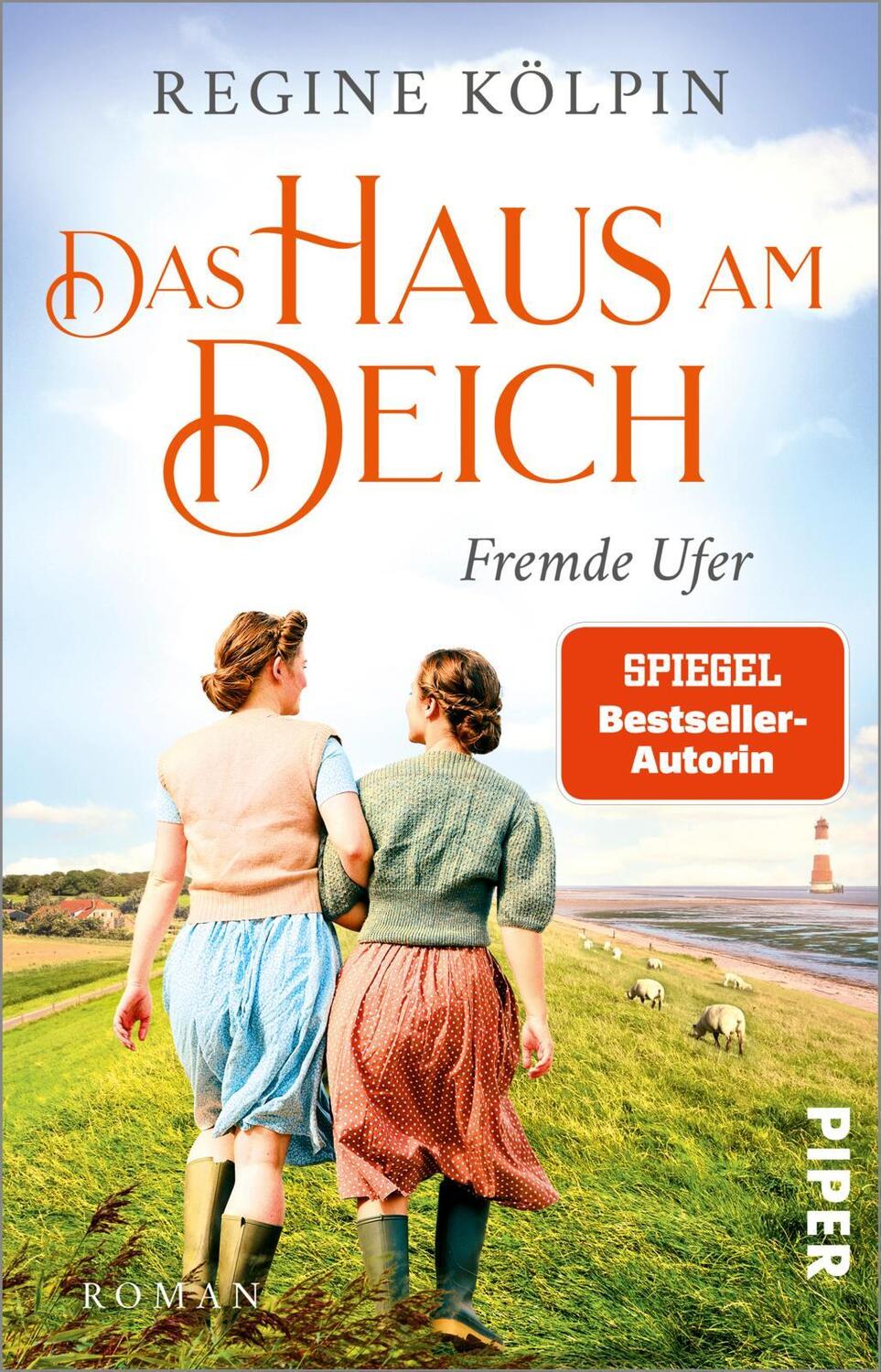 Cover: 9783492317368 | Das Haus am Deich - Fremde Ufer | Roman Gefühlvoller Nordsee-Roman