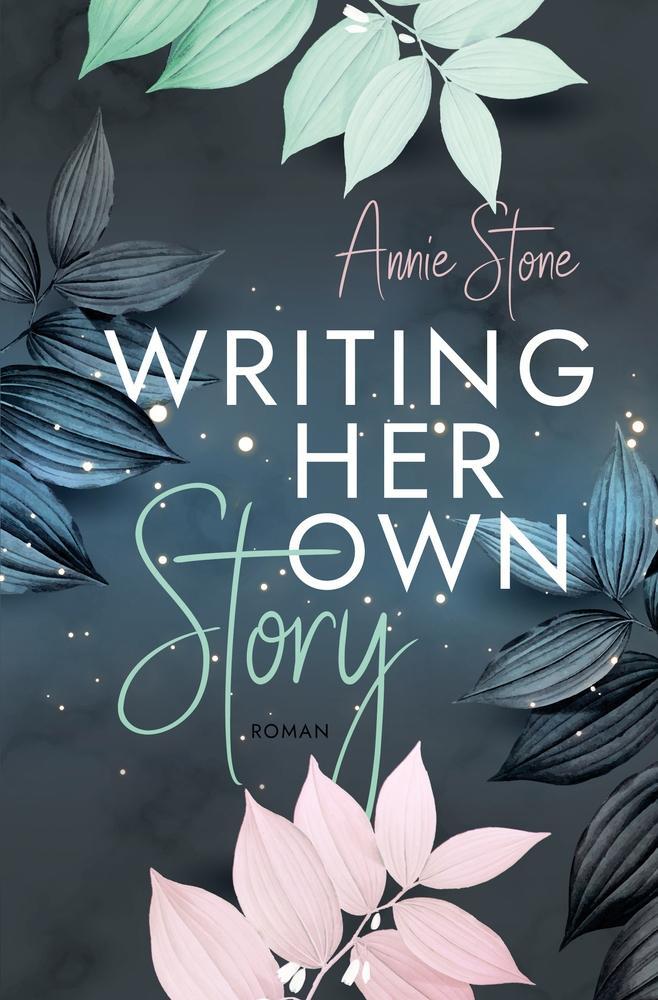 Cover: 9783757963187 | Writing her own story | Annie Stone | Taschenbuch | Paperback | 2024