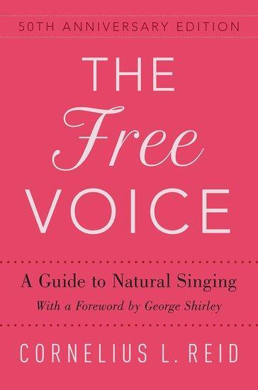 Cover: 9780190683917 | The Free Voice | A Guide to Natural Singing | Cornelius L Reid | Buch