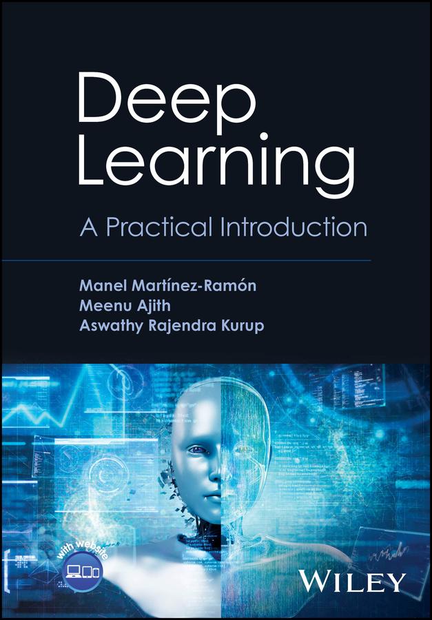 Cover: 9781119861867 | Deep Learning | A Practical Introduction | Martinez-Ramon (u. a.)