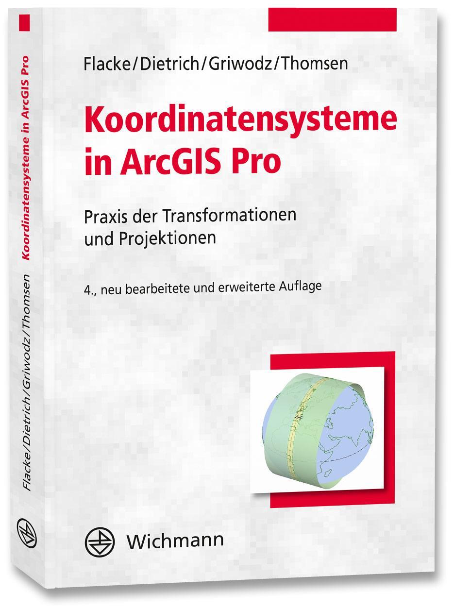 Cover: 9783879077137 | Koordinatensysteme in ArcGIS Pro | Werner Flacke (u. a.) | Taschenbuch
