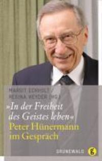 Cover: 9783786728436 | 'In der Freiheit des Geistes leben' | Peter Hünermann im Gespräch