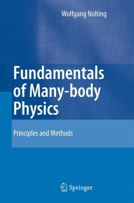 Cover: 9783642091063 | Fundamentals of Many-body Physics | Principles and Methods | Nolting