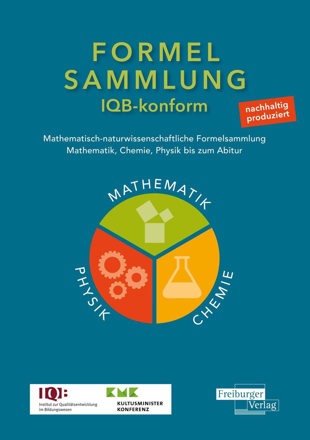 Cover: 9783868148602 | Mathematisch-naturwissenschaftliche Formelsammlung - IQB konform