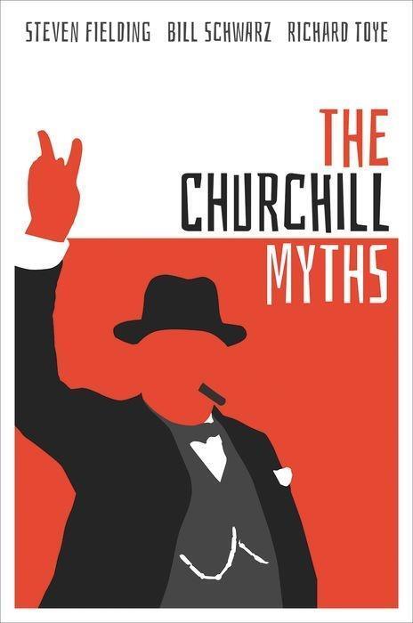 Cover: 9780198851967 | The Churchill Myths | Steven Fielding (u. a.) | Buch | Englisch | 2020