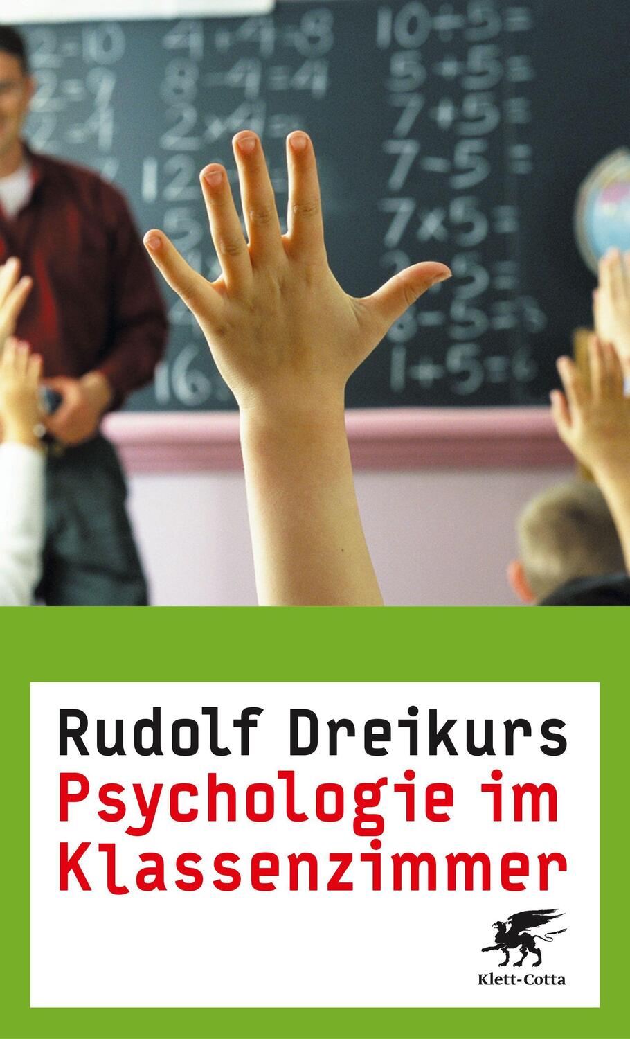 Cover: 9783608940718 | Psychologie im Klassenzimmer | Rudolf Dreikurs | Taschenbuch | Deutsch