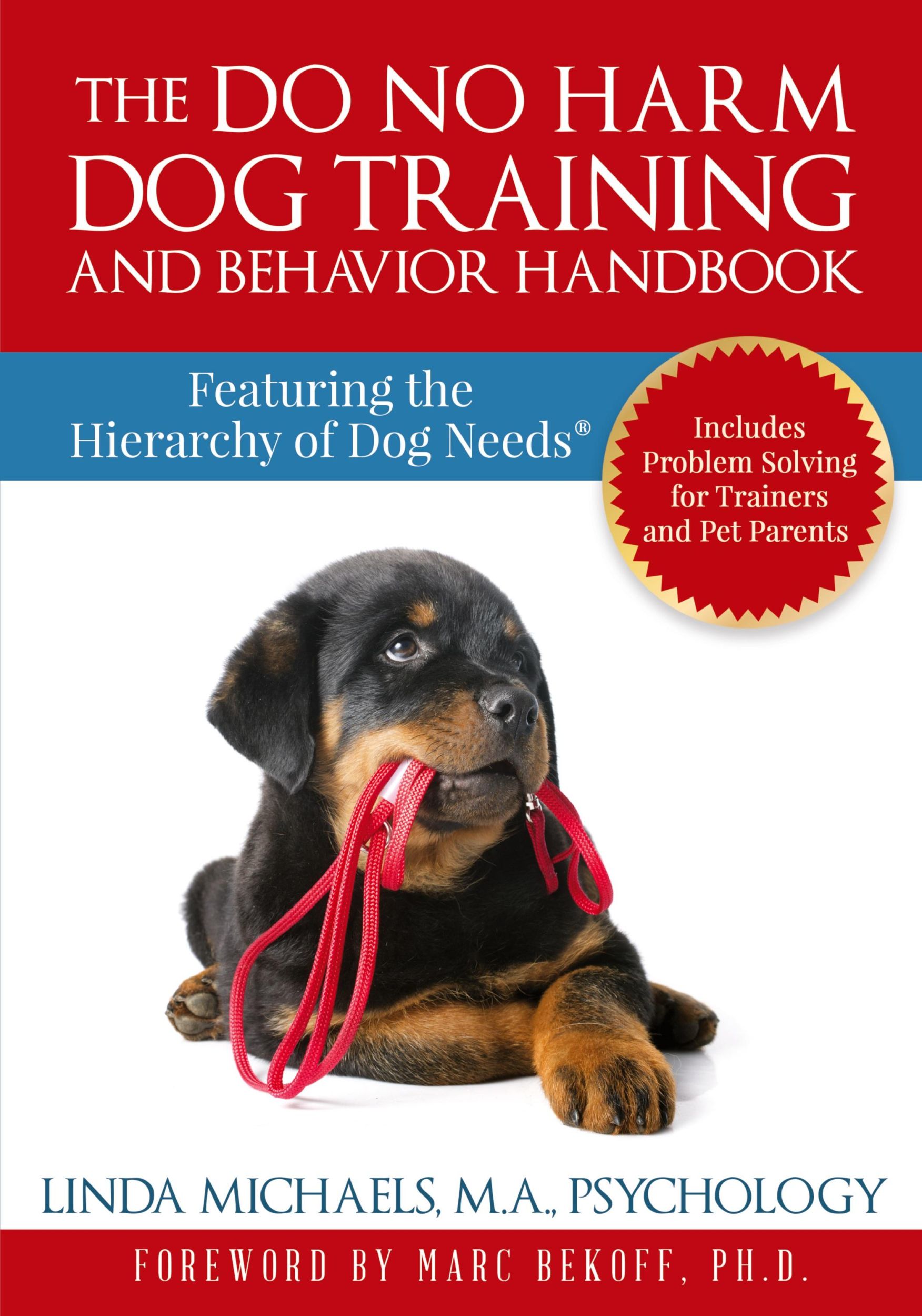 Cover: 9781732253704 | The Do No Harm Dog Training and Behavior Handbook | Linda Michaels