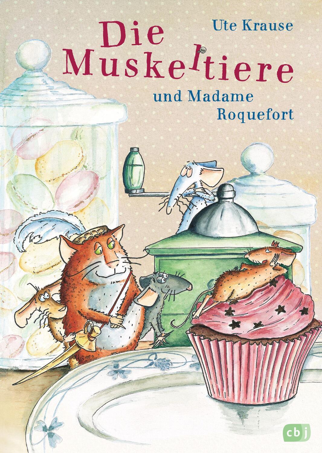 Cover: 9783570174425 | Die Muskeltiere und Madame Roquefort | Ute Krause | Buch | 216 S.