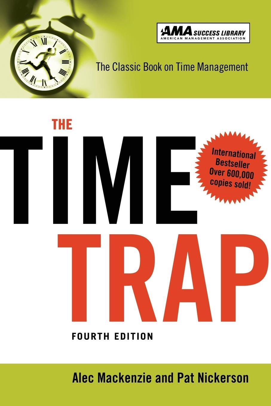 Cover: 9780814413388 | The Time Trap | The Classic Book on Time Management | Taschenbuch
