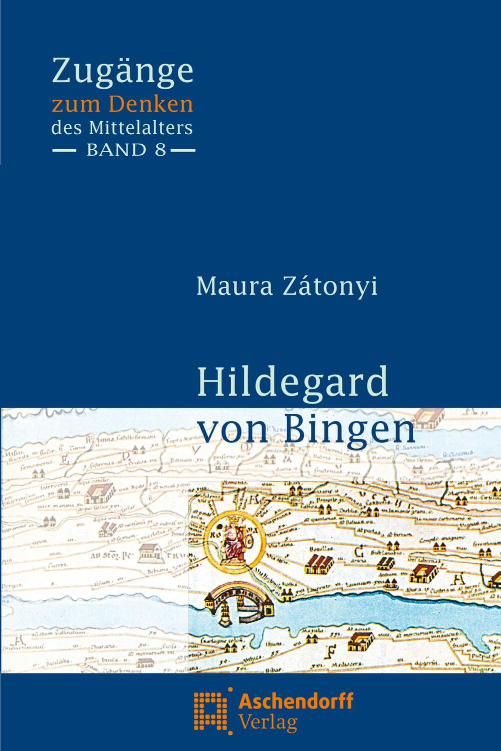 Cover: 9783402156742 | Hildegard von Bingen | Maura Zátonyi | Taschenbuch | Deutsch | 2017