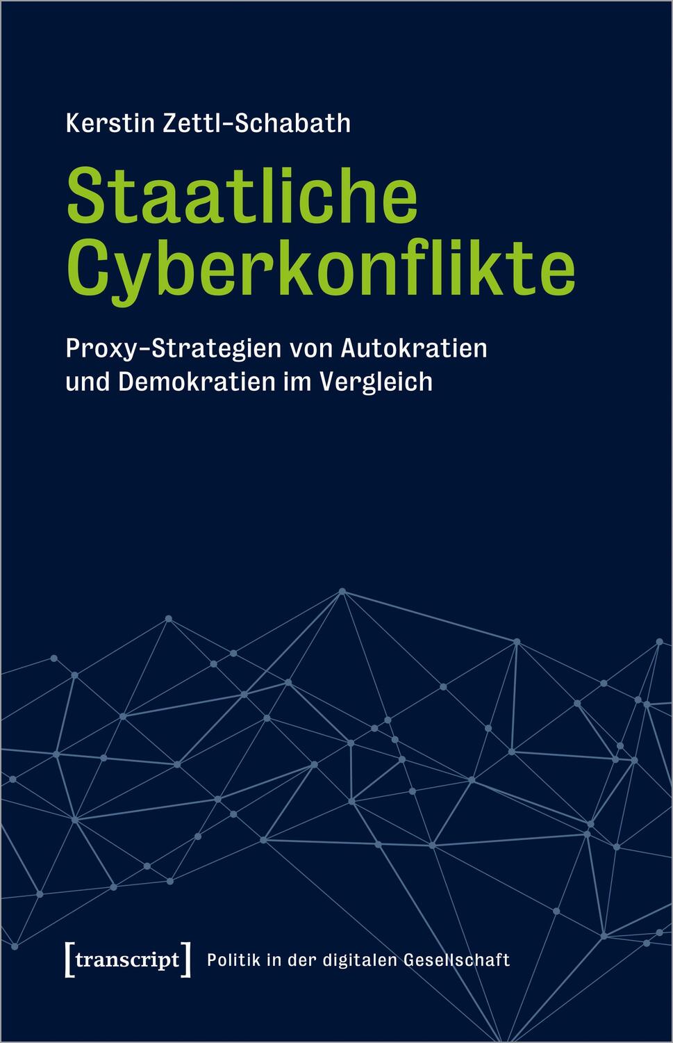 Cover: 9783837668889 | Staatliche Cyberkonflikte | Kerstin Zettl-Schabath | Taschenbuch