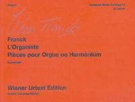 Cover: 9790500571308 | Complete Organ Works Volume 5 The Organist | César Franck | Buch