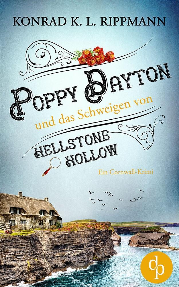Cover: 9783989980747 | Poppy Dayton und das Schweigen von Hellstone Hollow | Rippmann | Buch