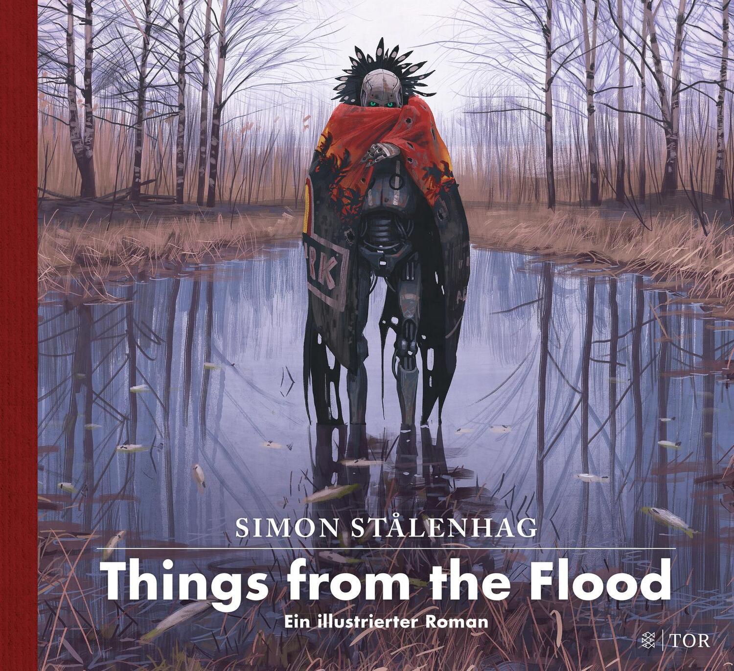 Cover: 9783596704859 | Things from the Flood | Ein illustrierter Roman | Simon Stålenhag